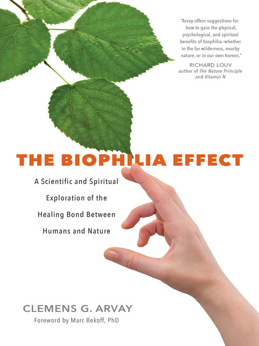 Title details for The Biophilia Effect by Clemens G. Arvay - Available